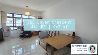 For Sale 28B Dover Crescent  4A HDB  947 sf [upl. by Macintosh]