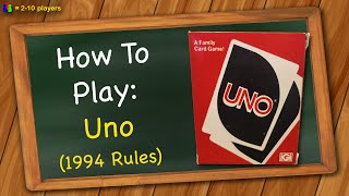 How to play Uno 1994 Rules [upl. by Adnirol]