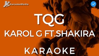 Shakira y Karol G  TQG  Karaoke Instrumental [upl. by Shaddock]