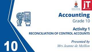 1 Gr 10 Accounting  Reconciliation of Control Accounts  Activity 1 [upl. by Stortz496]