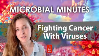 Can Viruses Help Treat Cancer [upl. by Muiram861]