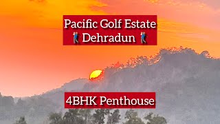 4BHK Golf Facing Penthouse in Pacific Golf Estate  Dehradun Property  Sanjeev Gusain  9899662841 [upl. by Siloa]