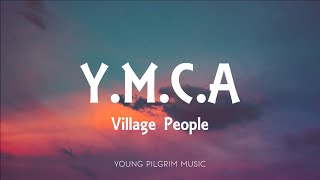 Village People  YMCA Lyrics [upl. by Pudendas711]