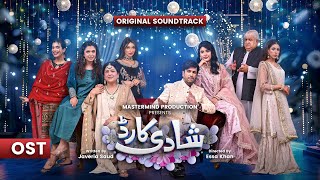 Shadi Card ❤️ OST Original Soundtrack  Shuja Haider amp Nabiha  Junaid Khan  Express TV [upl. by Antony]