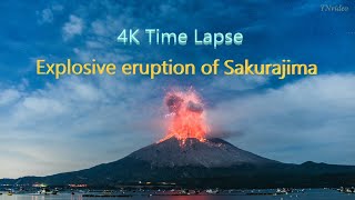 Explosive eruption of Sakurajima 4K TimeLapse [upl. by Laurella]