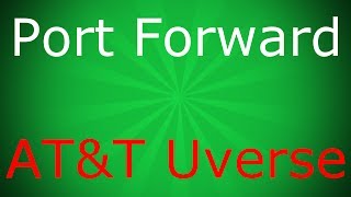 How to Port Forward an ATampT Uverse2Wire Router [upl. by Jobyna]