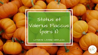 Statius et Valerius Flaccus  Latin language podcast  Litterae Latinae Simplices 47 [upl. by Notaes]