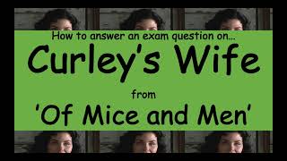 Analysis of Curleys Wife from Of Mice and Men [upl. by Auqeenahs]