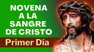 NOVENA A LA SANGRE DE CRISTO 🙏  PRIMER DÍA [upl. by Xavier]