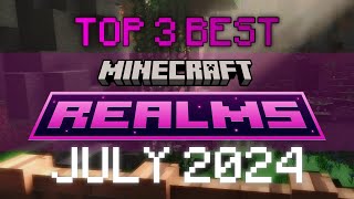 TOP 3 MINECRAFT BEDROCK REALMS 121 REALM CODE  JULY 2024 [upl. by Ainniz377]