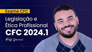 Exame CFC  Legislação e Ética Profissional [upl. by Rolland]