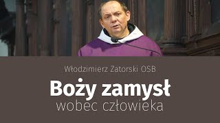 Boży zamysł wobec człowieka [upl. by Jobe]