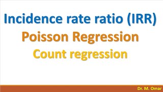 Incidence rate ratio IRR Poisson regression [upl. by Ylrrad]