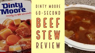 Dinty Moore Beef Stew  60 Second Shelf Stable  Packaged Meal Review [upl. by Sordnaxela]