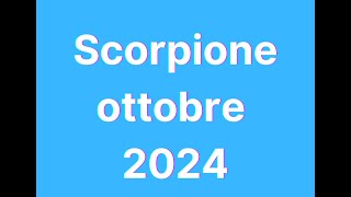 Scorpione ottobre 2024 [upl. by Yrffej]