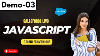 Salesforce LWC Demo 03  Javascript  Tutorial for Beginners [upl. by Thomsen520]