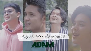 AISYAH ISTRI RASULULLAH  ADAM  Cover [upl. by Dannon39]