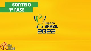 SORTEIO DA COPA DO BRASIL 2022 AO VIVO  PRIMEIRA FASE  CBF TV  RETRANSMISSÃO [upl. by Bess]