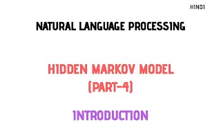 What is Hidden Markov Model  Part 4Explain Hidden Markov model Natural Language Processing [upl. by Ahtram529]