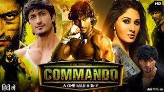 Commando Full Movie  HD  Vidyut Jammwal  Jaideep Ahlawat  Pooja Chopra  Nathalia Kaur  Review [upl. by Cantu]