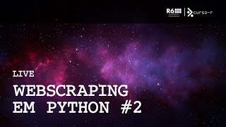 WebScraping em Python 2 [upl. by Erich]