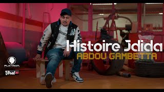 Abdou Gambetta  Histoire Jdida Officiel Music Video [upl. by Draillih114]