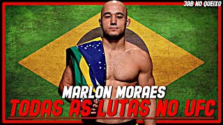 Marlon Moraes TODAS As Lutas No UFCMarlon Moraes ALL Fights In UFC [upl. by Eidnar571]