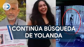 Continúa la búsqueda de Yolanda tras 34 días desaparecida [upl. by Einnaf]