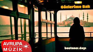 Bostancı Dayı amp Varol Ulaşan  Gözlerime Bak Official Audio [upl. by Sineray421]