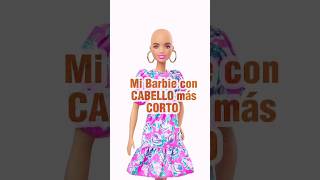 Mi BARBIE con el PELO más CORTO 😱💇 viral omg wow genial shorts barbie trend diy [upl. by Richia]