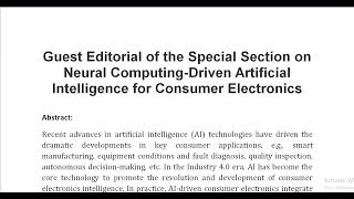 Guest Editorial of the Special Section on Neural Computing Driven Artificial Intelligence for Consum [upl. by Inalaehon]