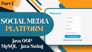 Social Media Platform with GUI using Java and MySQL Part 1 [upl. by Suiluj]