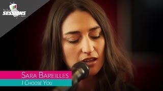 Sara Bareilles  I Choose You  The Live Sessions [upl. by Sivrahc]