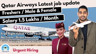 Qatar Airways Latest Job Update for Freshers  Male amp Female  Salary 15 Lakhs Month qatar jobs [upl. by Eliam]