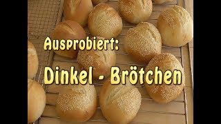 DinkelBrötchen  EINFACH selber backen  Lecker zum Frühstück [upl. by Edahsalof26]