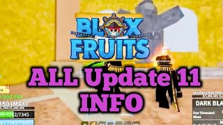 🔥BLOX FRUITS UPDATE 11 ALL INFO❄️ [upl. by Ayerdna]