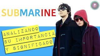 La Importancia de Submarine Análisis [upl. by Victorine45]