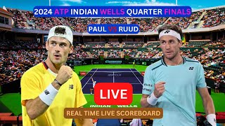 Tommy Paul Vs Casper Ruud LIVE Score UPDATE Today Tennis Match 2024 ATP Indian Wells Quarter Finals [upl. by Pendergast82]