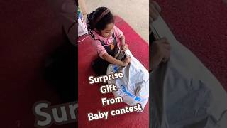 Gift from baby contest 2024 🥰 babycontest surprisegift surprisetoys surprised babyshorts [upl. by Teryl230]