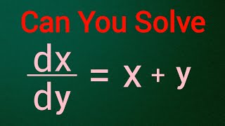 Differential Equation  dxdy  x  y  Math Olympiad [upl. by Pip]