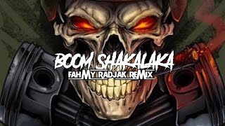 LAGU ACARA🔥 Boom Shakalaka  Fahmy Radjak Remix  New 2021 [upl. by Oitaroh]