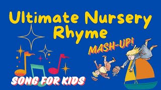 Ultimate Lullaby Rhyme Mashup for Kids [upl. by Names]