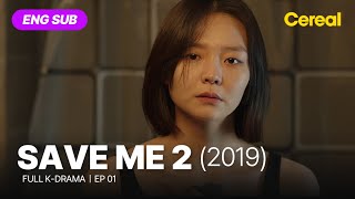 FULL•SUB Save Me 2｜Ep01｜ENG subbed kdrama｜umteagoo cheonhojin kimyoungmin [upl. by Cotter]