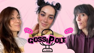 GOSSIPOLE CON LORENZA PERRONE  Ep 11 [upl. by Fernandina]