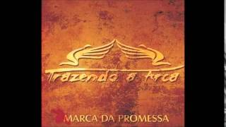 09 Marca Da Promessa Bônus Track  Trazendo A Arca CD Marca Da Promessa [upl. by Delora]