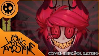 The Living Tombstone  Alastors Game Hazbin Hotel Song Cover Español Latino [upl. by Enicul]