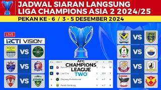 Jadwal Liga Champions Asia 2 2024  Persib Bandung vs Zhejiang  Lion City vs Port FC  Live RCTI [upl. by Eeresid]