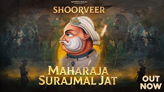 SHOORVEER I महाराजा सूरजमल जाट  Rapperiya Baalam Ft Parmen I Jagirdar RV I Rajneesh Jaipuri [upl. by Scottie]