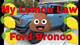 Why I Had to Lemon Law My Ford Bronco [upl. by Bolte522]