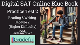 Digital SAT Blue Book Practice Test 2 Reading amp Writing Module 2 Hard fully explained walkthrough [upl. by Studdard986]